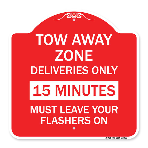 Signmission Designer Series Sign Tow Away Zone Deliveries Only, 15